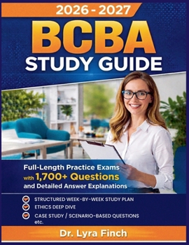Paperback BCBA Study Guide 2026: Full-Length Practice Exams with 1,700+ Questions and Detailed Answer Explanations for the Board Certified Assistant Behavior An Book