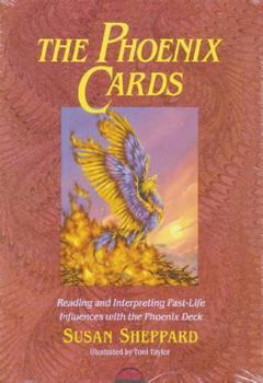 Paperback The Phoenix Cards: Reading and Interpreting Past-Life Influences with the Phoenix Deck [With Book] Book