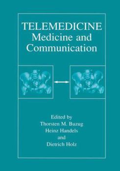 Paperback Telemedicine: Medicine and Communication Book