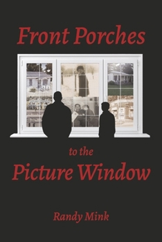 Paperback Front Porches to the Picture Window Book