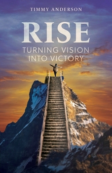 Paperback Rise: Turning Vision into Victory Book