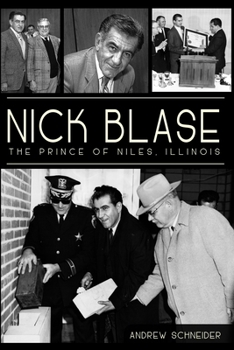 Paperback Nick Blase: The Prince of Niles, Illinois Book