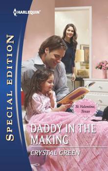 Daddy in the Making - Book #2 of the St. Valentine, Texas