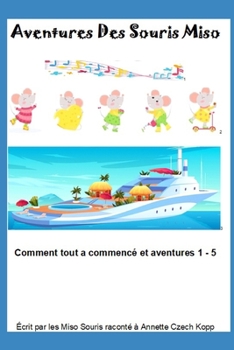 Paperback Aventures des Souris Miso [French] Book