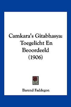 Paperback Camkara's Gitabhasya: Toegelicht En Beoordeeld (1906) [Chinese] Book