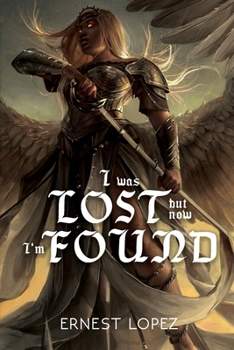 Paperback I Was Lost But Now I'm Found Book