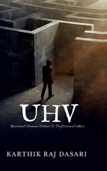 Hardcover Universal Human Values & Professional Ethics: Uhv Book