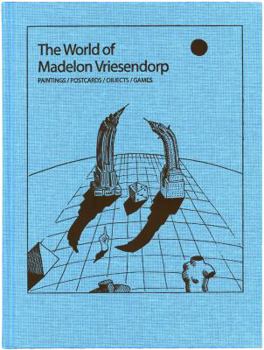 Hardcover The World of Madelon Vriesendorp: Paintings/Postcards/Objects/Games Book