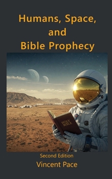 Paperback Humans, Space, and Bible Prophecy Book