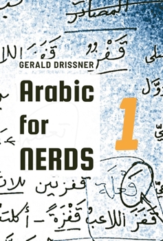 Hardcover Arabic for Nerds 1: Fill the Gaps - 270 Questions about Arabic Grammar Book