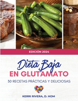 Dieta Baja en Glutamato (Spanish Edition)