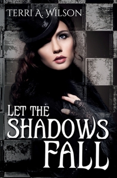 Paperback Let the Shadows Fall (The Shadows Series) Book