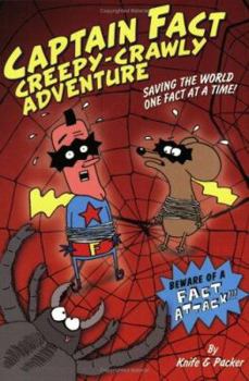 Paperback Captain Fact: Creepy-Crawly Adventure - Book #3 Book