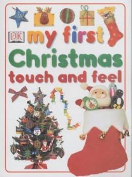 Board book My First Christmas Touch and Feel Book