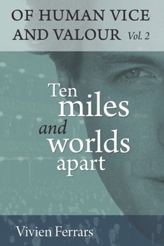 Paperback Ten Miles and Worlds Apart Book
