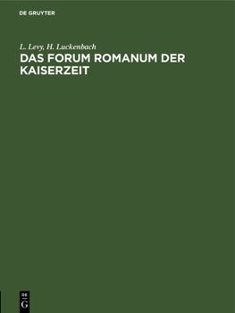 Hardcover Das Forum Romanum Der Kaiserzeit [German] Book