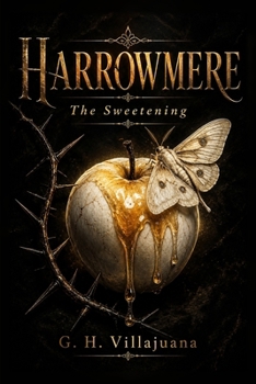 Paperback Harrowmere: The Sweetening Book