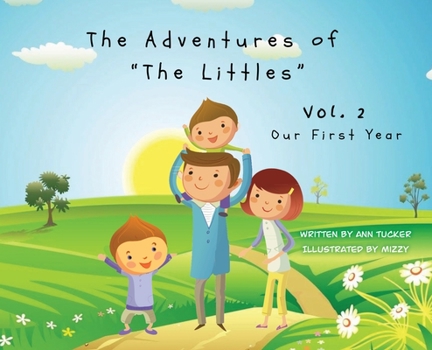 Hardcover The Adventures of "The Littles": Our First Year Vol. 2 Book