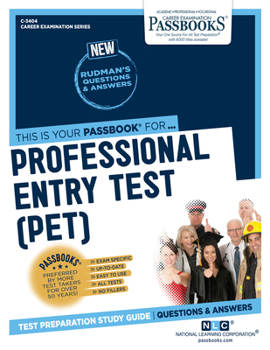 Paperback Professional Entry Test (Pet) (C-3404): Passbooks Study Guide Volume 3404 Book