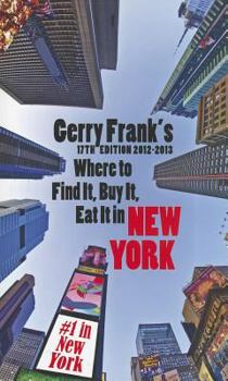 Paperback Gerry Frank's Where to Find It, Buy It, Eat It in New York Book