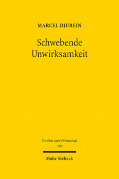 Hardcover Schwebende Unwirksamkeit [German] Book