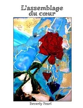 Paperback L'assemblage du coeur Book