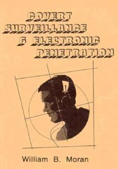 Paperback Covert Surveillance and Electronic Penetration Book