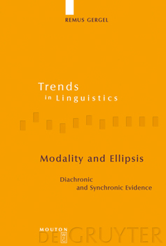 Hardcover Modality and Ellipsis: Diachronic and Synchronic Evidence Book