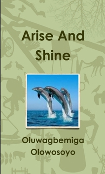 Paperback Arise And Shine Book