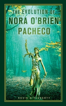 La Evolución de Nora O'Brien Pacheco (Spanish Edition)