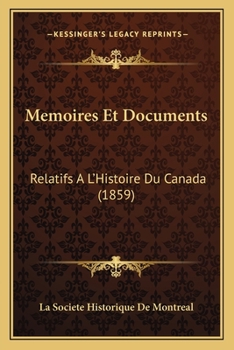 Paperback Memoires Et Documents: Relatifs A L'Histoire Du Canada (1859) [French] Book