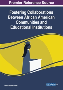 Paperback Fostering Collaborations Between African American Communities and Educational Institutions Book