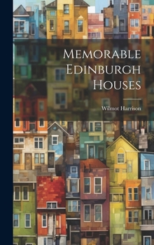 Hardcover Memorable Edinburgh Houses Book