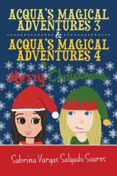 Paperback Acqua's Magical Adventures 3 & Acqua's Magical Adventures 4 Book