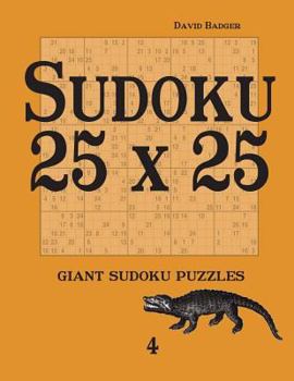 Paperback Sudoku 25 x 25: giant sudoku puzzles 4 Book