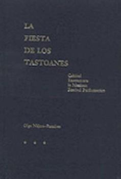 Hardcover La Fiesta de Los Tastoanes: Critical Encounters in Mexican Festival Performance [Spanish] Book