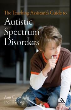 Paperback The Teaching Assistant's Guide to Autistic Spectrum Disorders Book