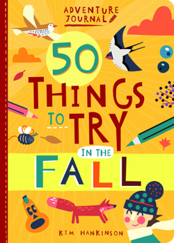 Paperback Adventure Journal: 50 Things to Try in the Fall Book