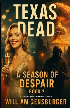 Texas Dead: A Season of Despair
