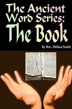 Paperback The Ancient Word Series: The Book