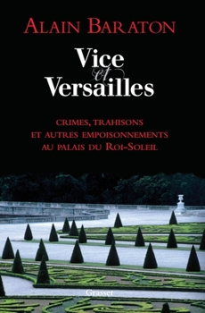 Paperback Vice et Versailles [French] Book