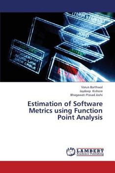 Paperback Estimation of Software Metrics using Function Point Analysis Book