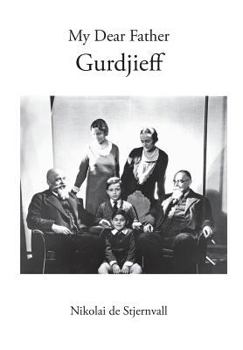 Hardcover My Dear Father Gurdjieff Book