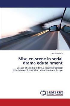 Paperback Mise-En-Scene in Serial Drama Edutainment Book