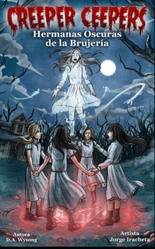 Paperback CREEPER CEEPERS Hermanas Oscuras de la Brujeria [Spanish] Book