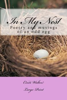 Paperback In My Nest: Poetry and musings of an odd egg Book