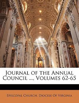 Paperback Journal of the Annual Council ..., Volumes 62-65 Book