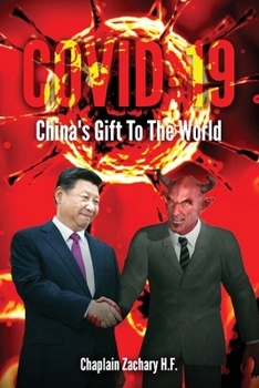 Paperback Covid-19: China's Gift To The World Book