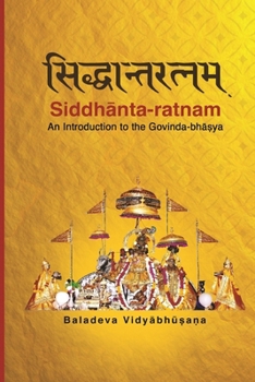Siddhanta-ratnam: An Introduction to the Govinda-bhasya