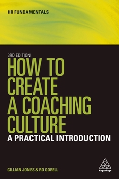 Paperback How to Create a Coaching Culture: A Practical Introduction Book